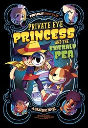 Front cover of Private Eye Princess and the Emerald Pea by Martin Powell