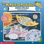 Cover of Magic School Bus Sees Stars by Nancy White