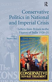 Front cover of Conservative Politics in National and Imperial Crisis by Stuart Ball