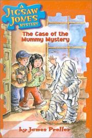 Front cover of The case of the mummy mystery by James Preller