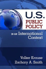 Front cover of U. S. Public Policy in an International Context by Zachery Smith
