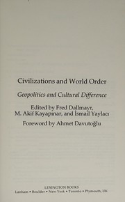 Front cover of Civilizations and World Order by Fred R. Dallmayr