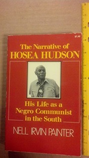 Front cover of A Narrative of Hosea Hudson by Nell Irvin Painter