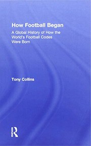 Front cover of How Football Began by Tony Collins