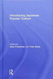 Front cover of Introducing Japanese Popular Culture by Alisa Freedman