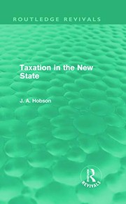 Front cover of Taxation in the New State (Routledge Revivals) by John Atkinson Hobson