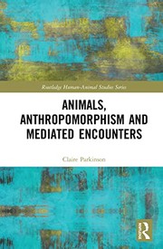 Front cover of Animals, Anthropomorphism and Mediated Encounters by Claire Parkinson