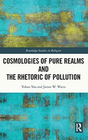 Front cover of Cosmologies of Pure Realms and the Rhetoric of Pollution by Yohan Yoo