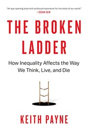 Front cover of The broken ladder by Payne, Keith (Social scientist)