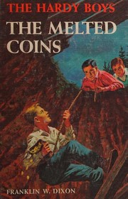 Front cover of The Melted Coins by Franklin W. Dixon