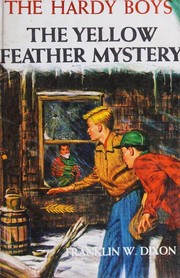 Front cover of The Yellow Feather Mystery by Franklin W. Dixon