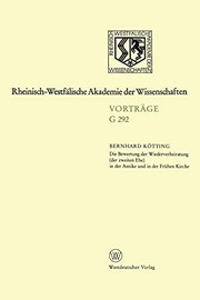 Front cover of Die Bewertung der Wiederverheiratung (der zweiten Ehe) in der Antike und in der frühen Kirche by Bernhard Kötting