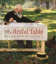 Front cover of The artful table by Telfair Academy Guild (Savannah, Ga.)