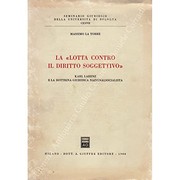 Front cover of La " lotta contro il diritto soggettivo" by Massimo La Torre