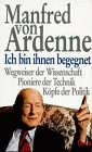 Front cover of Ich bin ihnen begegnet by Manfred Baron von Ardenne