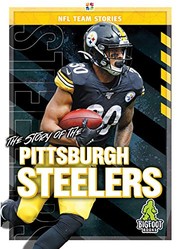 Front cover of Story of the Pittsburgh Steelers by Diane Bailey