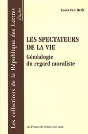Front cover of Les spectateurs de la vie by Louis van Delft
