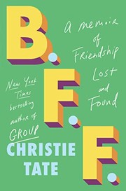 Front cover of B. F. F. by Christie Tate