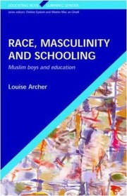 Front cover of Race, masculinity and schooling by Louise Archer