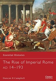 Front cover of Rise of Imperial Rome AD 14-193 by Duncan B. Campbell