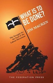 Front cover of What is to be done? by James Joseph Macken