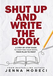 Cover of Shut up and Write the Book by Jenna Moreci