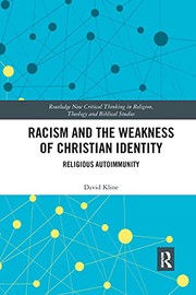 Front cover of Racism and the Weakness of Christian Identity by David Kline