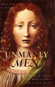 Cover of Unmanly Men by Brittany E. Wilson