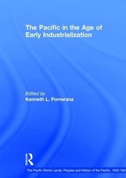 Front cover of The Pacific in the age of early industrialization by Kenneth Pomeranz