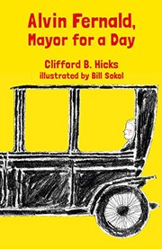 Front cover of Alvin Fernald, Mayor For a Day by Clifford B. Hicks