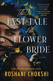 Cover of Last Tale of the Flower Bride by Roshani Chokshi