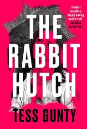 Cover of Rabbit Hutch by Tess Gunty