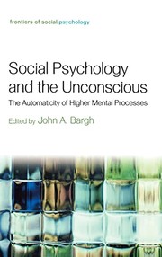 Front cover of Social psychology and the unconscious by John A. Bargh