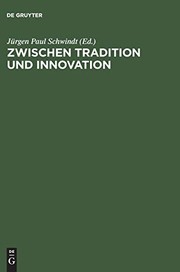 Front cover of Zwischen Tradition und Innovation by Jürgen Paul Schwindt