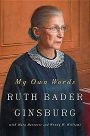 Front cover of My own words by Ruth Bader Ginsburg