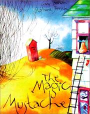 Cover of The magic mustache by Gary Barwin