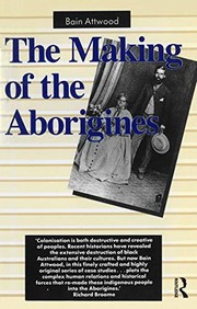 Front cover of The making of the aborigines by Bain Attwood