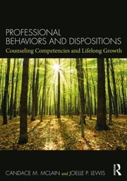 Front cover of Professional Behaviors and Dispositions by Candace M. McLain