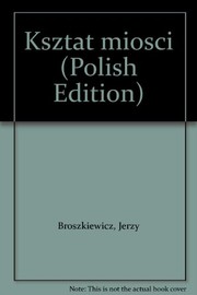 Cover of Kształt miłości by Jerzy Broszkiewicz
