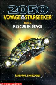 Front cover of Rescue in Space (2050 Voyage of the Star Seeker) by Elaine Raphael