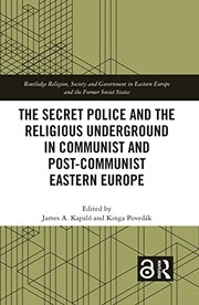 Cover of Secret Police and the Religious Underground in Communist and Post-Communist Eastern Europe by James A. Kapaló