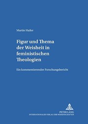 Cover of Figur und Thema der Weisheit in feministischen Theologien by Martin Hailer