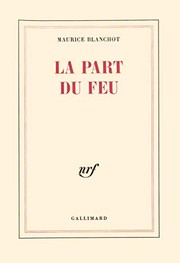 Cover of La part du feu by Maurice Blanchot