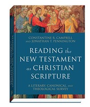 Cover of Reading the New Testament As Christian Scripture by Constantine R. Campbell