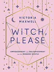 Cover of Witch, Please by Victoria Maxwell