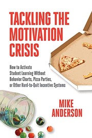 Front cover of Tackling the Motivation Crisis by Mike Anderson