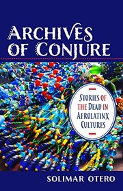Front cover of Archives of Conjure by Solimar Otero