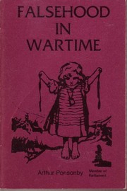 Cover of Falsehood in war-time by Ponsonby, Arthur Ponsonby Baron