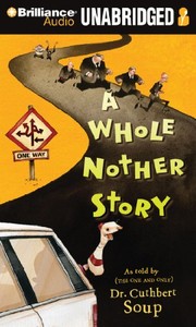 Front cover of A whole nother story by Cuthbert Soup