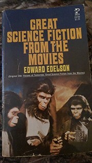 Front cover of Great Science Fiction from Movies by Edward Edelson